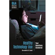 Healthy Technology Use