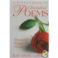 A Little Book of Cherished Poems Beautiful Poetry to Treasure