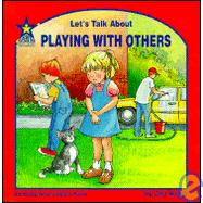 Let's Talk about Playing with Others : An Early Social Skills Book