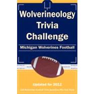 Wolverineology Trivia Challenge: Michigan Wolverines Football