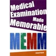 Medical Examination Made Memorable: Integrating Everything, Book 4
