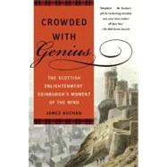 Crowded with Genius : Edinburgh, 1745-1789