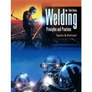 Welding : Principles and Practices