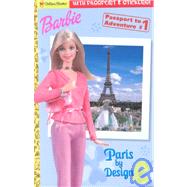 Barbie Passport Book #1: Paris by Design