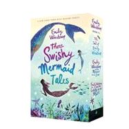 Emily Windsnap: Three Swishy Mermaid Tales