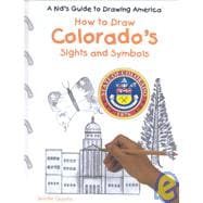 How to Draw Colorado's Sights and Symbols