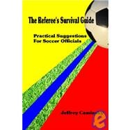 The Referee's Survival Guide