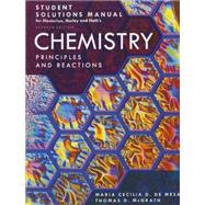 Student Solutions Manual for Masterton/Hurley's Chemistry: Principles and Reactions, 7th