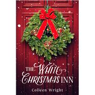 The White Christmas Inn A Novel