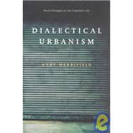 Dialectical urbanism