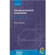 Intergovernmental Cooperation Rational Choices in Federal Systems and Beyond