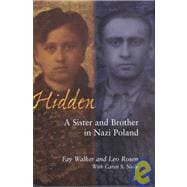 Hidden : A Sister and Brother in Nazi Poland