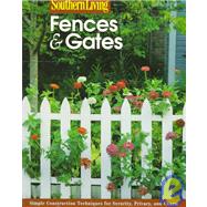 Southern Living Fences and Gates