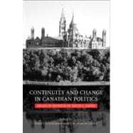 Continuity And Change in Canadian Politics