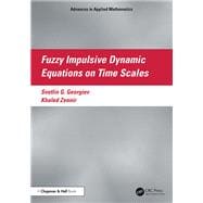 Fuzzy Impulsive Dynamic Equations on Time Scales