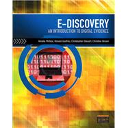 E-Discovery: An Introduction to Digital Evidence