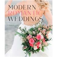 Modern Romantic Weddings,9781423650607