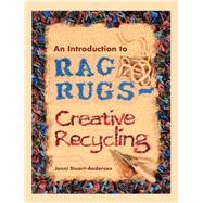 An Introduction to Rag Rugs - Creative Recycling