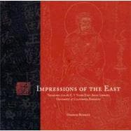 Impressions of the East : Treasures from the C. V. Starr East Asian Library, University of California, Berkeley