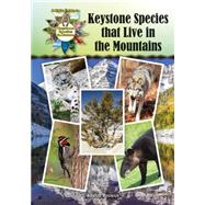 Keystone Species That Live in the Mountains