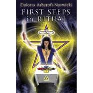 First Steps in Ritual Magic