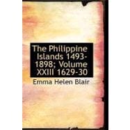 The Philippine Islands, 1493-1898: 1629-30
