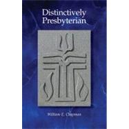 Distinctly Presbyterian