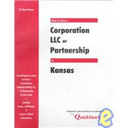 How to Form a Corporation, LLC or Partnership in Kansas