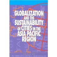 Globalization and the Sustainability of Cities in the Asia Pacific Region