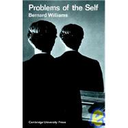 Problems of the Self: Philosophical Papers 1956â€“1972
