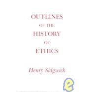 Outlines of the History of Ethics for English Readers