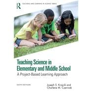 Teaching Science in Elementary and Middle School