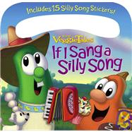 If I Sang a Silly Song