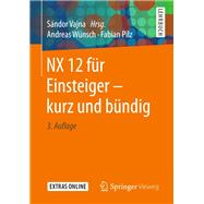 Nx 12 Für Einsteiger – Kurz Und Bündig