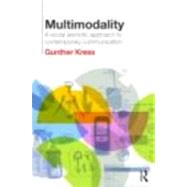 Multimodality: A Social Semiotic Approach to Contemporary Communication
