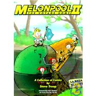 Melonpool Vol. II : The Voyage Home