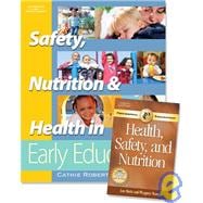 Safety, Nutrition and Health in Early Education Package