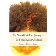 The Natural Hair Care Journey