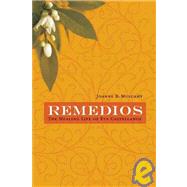 Remedios The Healing Life of Eva Castellanoz