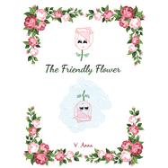 The Friendly Flower