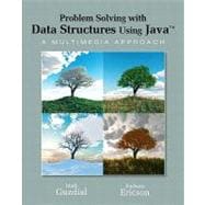 Problem Solving with Data Structures Using Java : A Multimedia Approach