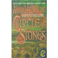 Circle of Stones; A Novel