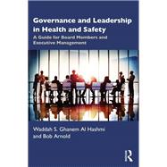 Governance and Leadership in Health and Safety
