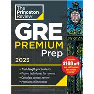 Princeton Review GRE Premium Prep, 2023 7 Practice Tests + Review & Techniques + Online Tools
