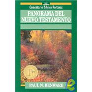 Panarama Del Nuevo Testamento: Survey of the New Testament
