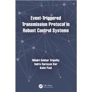 Event-Triggered Transmission Protocol in Robust Control Systems