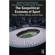 The Geopolitical Economy of Sport