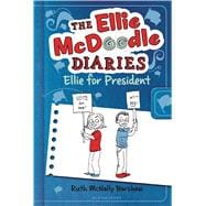 The Ellie McDoodle Diaries: Ellie for President