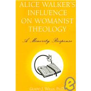 Alice Walker's Influence on Womanist Theology