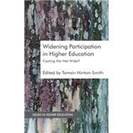 Widening Participation in Higher Education Casting the Net Wide?